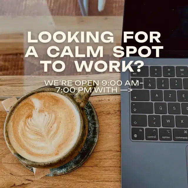 Looking for a calm spot to work? We’re open from 9:00 AM to 7:00 PM. Need a quiet…